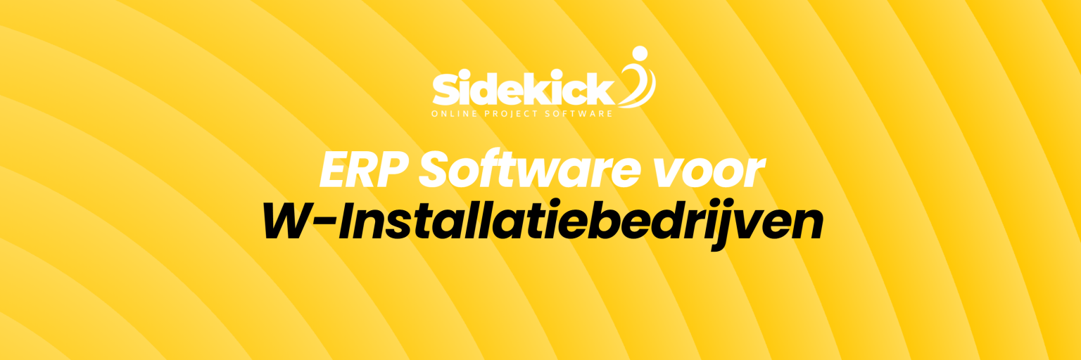 ERP Software voor W-Installatiebedrijven